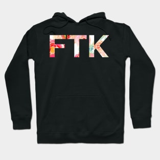 Floral FTK Hoodie